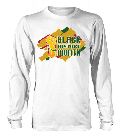 Black History Month Tee For African American Men's Long Sleeve