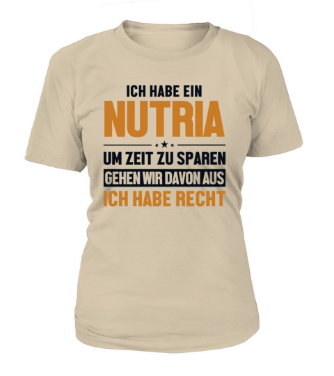 Nutriabesitzer haben immer Recht Nutria Coypu Women's T-Shirt