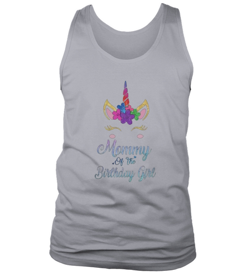 Mommy Of The Birthday Girl Unicorn T-Shirt Gifts Party Tank Top Unisex