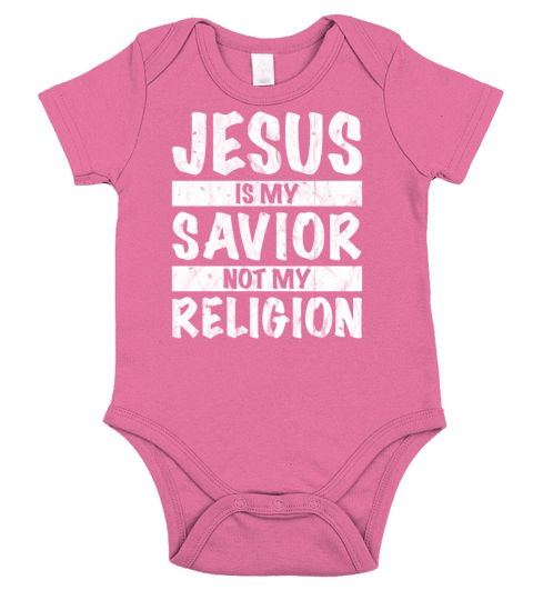 Jesus Is My Savior Not My Religion Short Sleeve Baby One-Piece