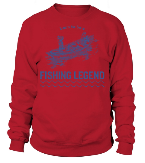 born to be a funny legend fishing Women's Sweatshirt