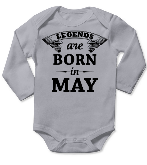 Legends are Born in May Long Sleeve Baby One-Piece