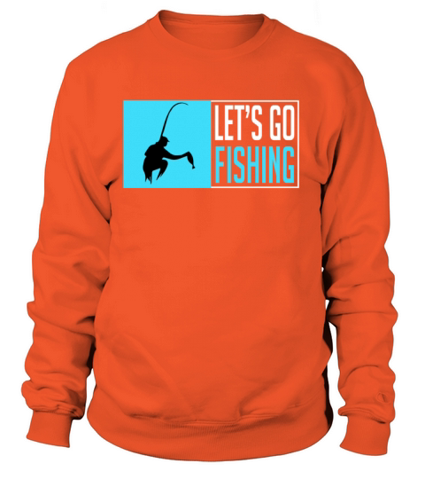 Lets go fishing Women's Sweatshirt