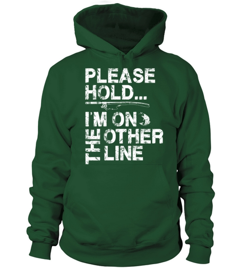 Please Hold Im on the Other Line - Funny Fishing Women's Hoodie