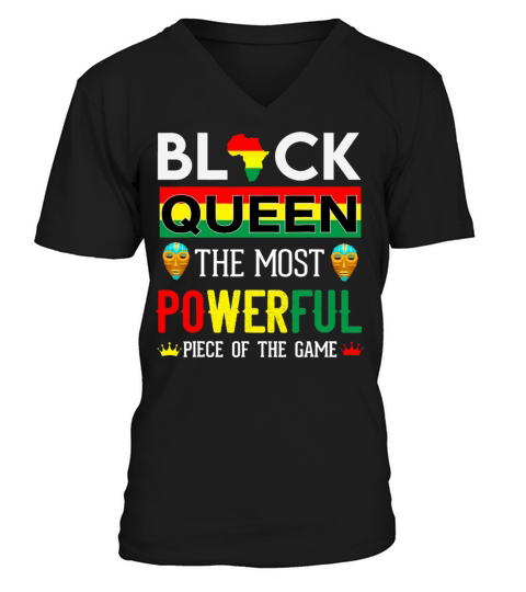 Black Queen The Most Powerful Piece in The Game Men's V-Neck T-shirt