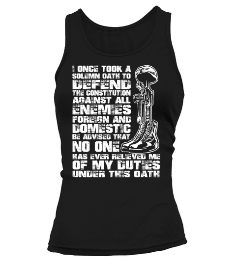 I Once Took A Solemn Oath To Defend The Constitution Tank top Woman