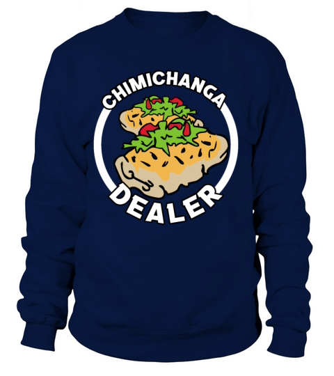 Chimichanga Dealer Sandwich Fastfoods Seller Food Women's Sweatshirt