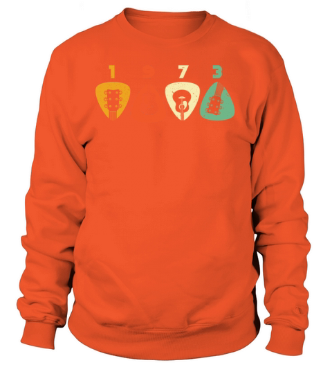 1973 Birthday Pick TShirt 48th Birthday Shirt Born Women's Sweatshirt