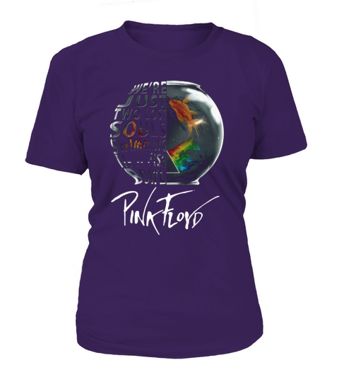 Pink Floyd Were Just Two lost Soul Swimming In The Fish Bowl T-Shirt Woman