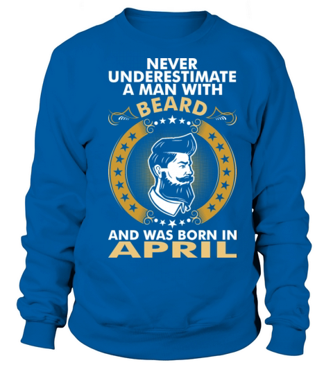 Beard Born In April Women's Sweatshirt