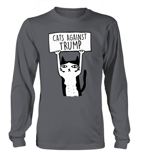 Protest Cat Cats Against Trump Women's Long Sleeve