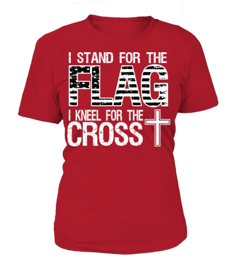 I stand for the flag I kneel for the cross Women's T-Shirt