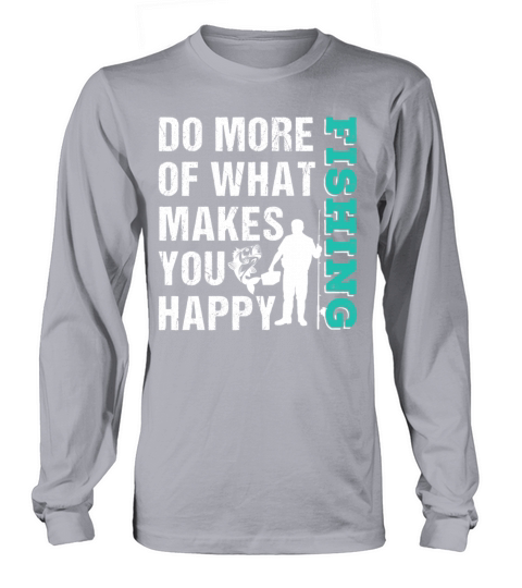 Do More What Makes You Happy Fishing Women's Long Sleeve