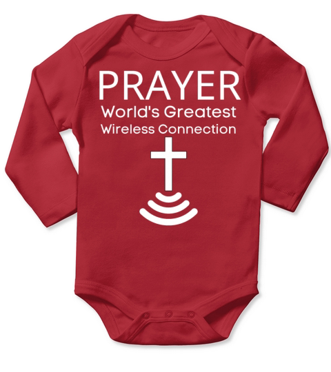 PRAYER Worlds Greatest Wireless Connection Long Sleeve Baby One-Piece