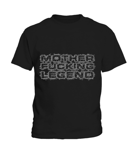 Mens Trending dad fathers day Mother fucking legend shirt design T-Shirt Kids T-Shirt