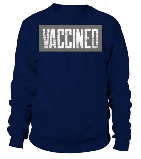 Vaccined - Funny Cute 2021 Men's Sweatshirt