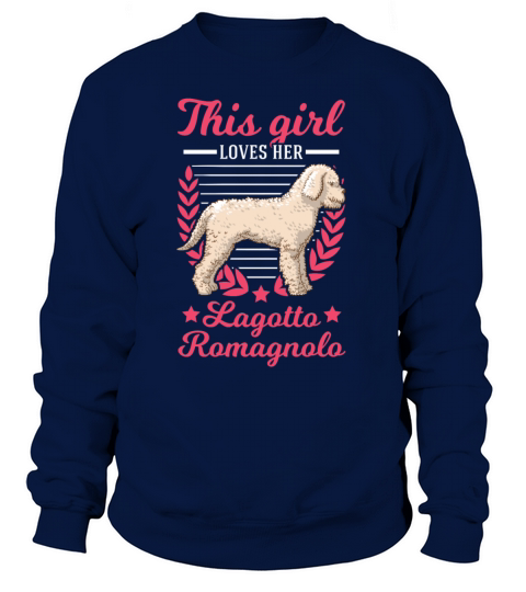 This Girl Loves Her Lagotto Romagnolo Water Dog Women's Sweatshirt