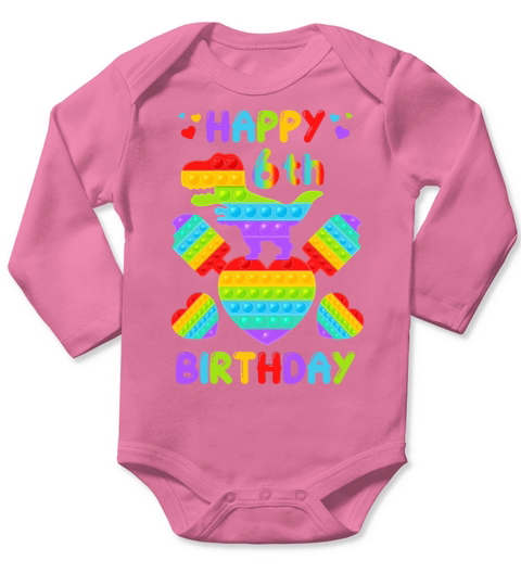 Kids Happy 6th Birthday Pop It Dinosaur Long Sleeve Baby One-Piece