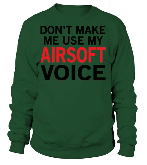 Airsoft Voice Funny Shooting Sayings Women's Sweatshirt