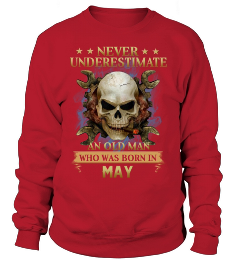 May - Never Underestimate Women's Sweatshirt