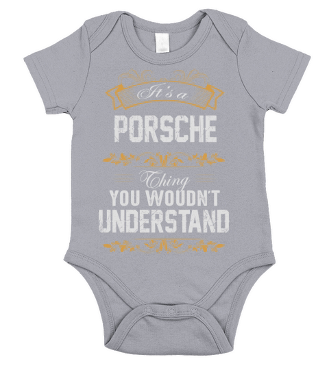 PORSCHEGuysTee PORSCHE I was born with my heart on sleeve, a fire in soul and a mounth cant control. 100% Designed, Shipped, and Printed in the U.S.A. Short Sleeve Baby One-Piece