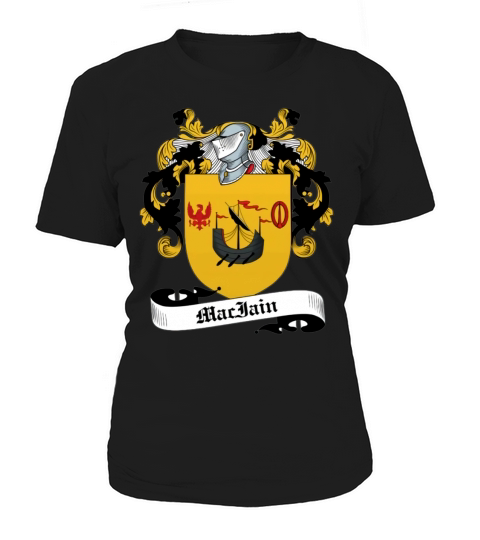 MacIain Family Crest Scottish Family Crests Women's T-Shirt