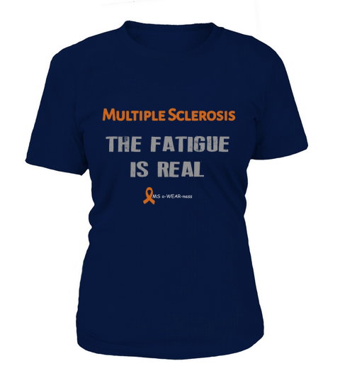 Multiple Sclerosis The Fatigue is Real - Ladies V-Neck T-Shirt Woman