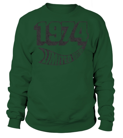 Limited Edition Born In 1974 Women's Sweatshirt