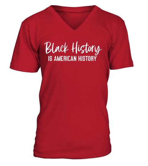 Black History Is American History Men's V-Neck T-shirt
