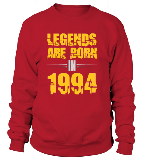 Legends are born in 1994 Women's Sweatshirt
