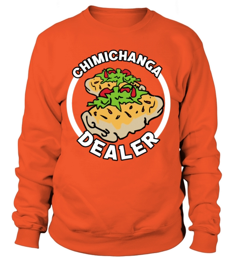 Chimichanga Dealer Sandwich Fastfoods Seller Food Men's Sweatshirt
