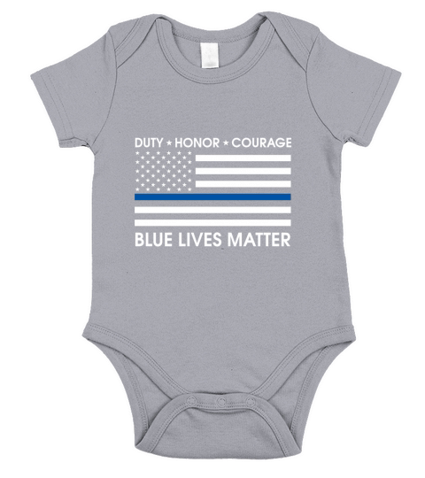 Duty Honor Courage Blue Lives Matter American Flag Short Sleeve Baby One-Piece
