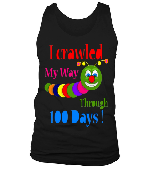 i crawled my way through 100 days of school Men's Tank Top
