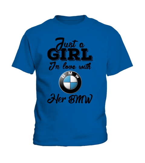 Just a girl in love with her BMW Kids T-Shirt