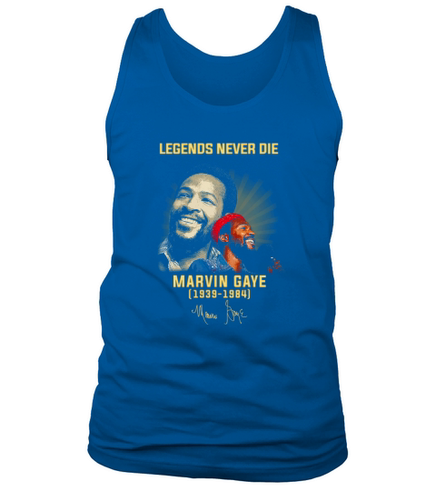 Legends never die Marvin Gaye 1939 1984 Tank Top Unisex