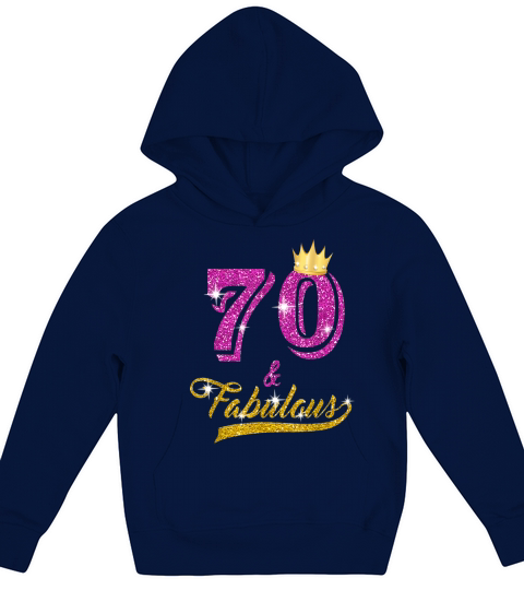 70 And Fabulous 70 Years Old 70th Birthday Gift Kids Hoodie