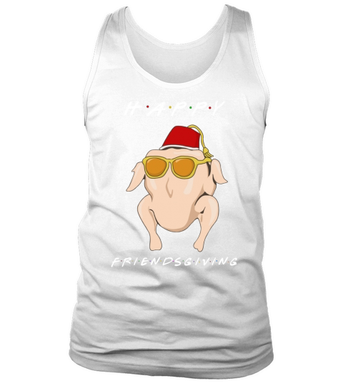 Friends Happy Friendsgiving Turkey Chicken Thanksgiving Tank Top Unisex