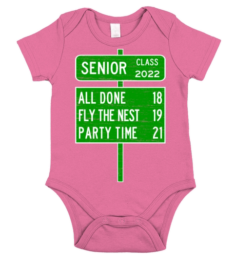 SENIOR CLASS 2022 - FUNNY ROAD SIGN FOR 22 GRADS Short Sleeve Baby One-Piece