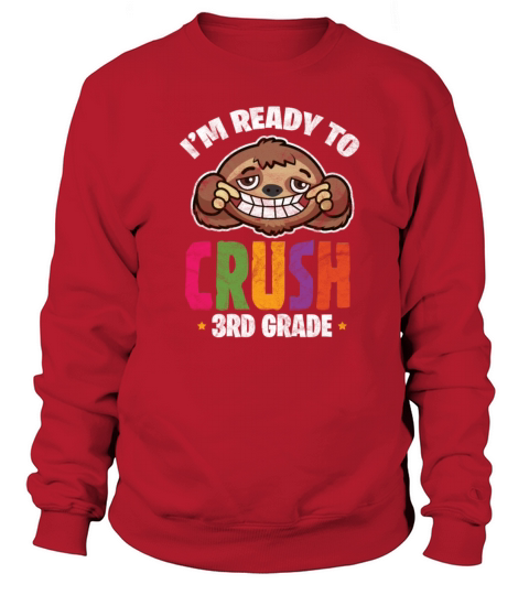 Im Ready to Crush 3rd Grade Back to School Women's Sweatshirt