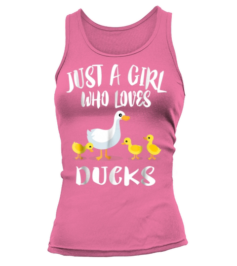 Just A Girl Who Loves Ducks T-Shirt Duck Owner Lov Women's Tank Top