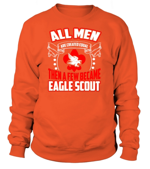 All Men are Created Equal Eagle Scout Women's Sweatshirt