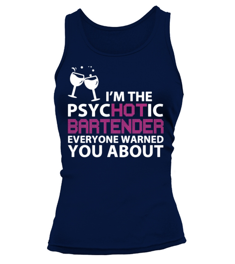Im The Psychotic Bartender Shirt Women's Tank Top