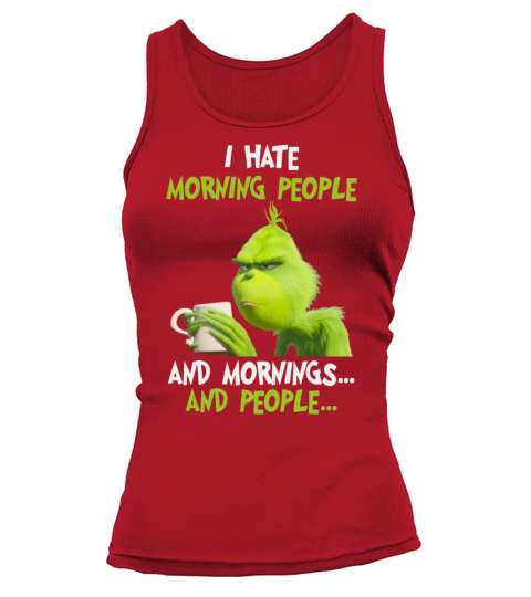 I hate morning people and morning and people Women's Tank Top