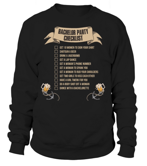 Bachelor Party Checklist Funny Bachelor Party Gift Women's Sweatshirt