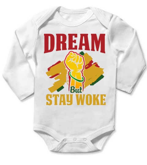 Dream But Stay Woke Black History Month Long Sleeve Baby One-Piece