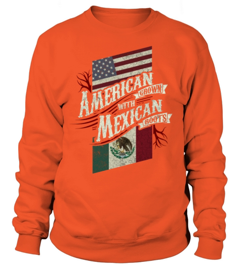 American Grown with Mexican Roots Women's Sweatshirt