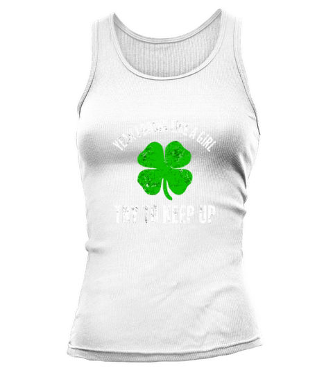 Yeah I Drink Like A Girl For Irish St PatrickS Da Tank top Woman