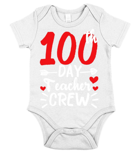 Student 100th Day Teacher Crew Happy 100 Days Short Sleeve Baby One-Piece
