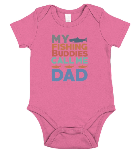 My Fishing Buddies Call Me Dad Mens Funny T-Shirt Short Sleeve Baby One-Piece