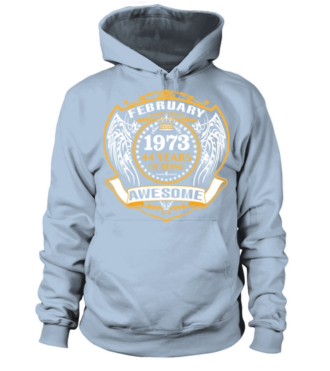 1973 44 Years Of Being Awesome February Women's Hoodie